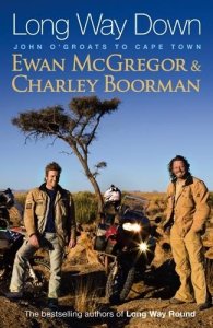 Long Way Down by Ewan McGregor and Charley Boorman